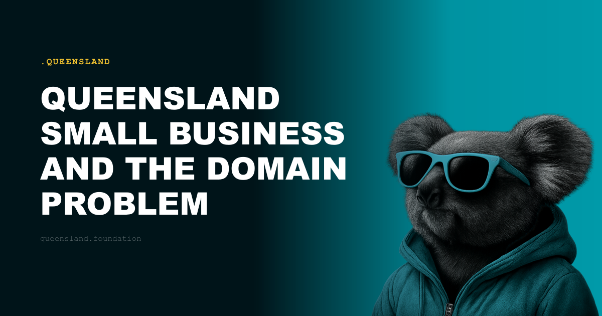 Queensland Small Business and the Domain Problem